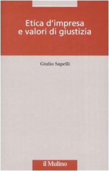 etica d\'impresa e valori di giustizia