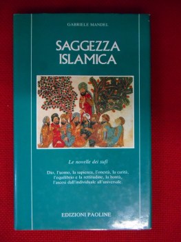 Saggezza islamica. Le novelle dei sufi.