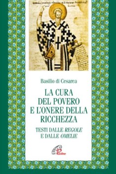 cura del povero e l\'onere della ricchezza