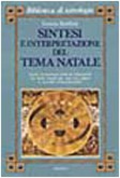 sintesi e interpretazione del tema natale