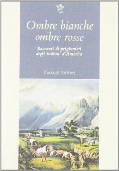 ombre bianche ombre rosse