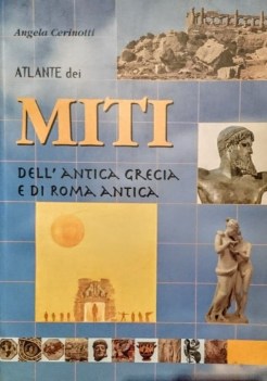 atlante dei miti dell\'antica grecia e di roma antica