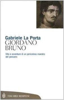 giordano bruno. maestro del pensiero