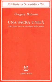 sacra unita (altri passi verso un\'ecologia della mente)