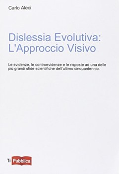 dislessia evolutiva l\'approccio visivo