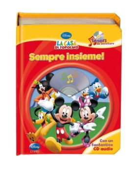 casa di topolino. sempre  insieme + cd audio