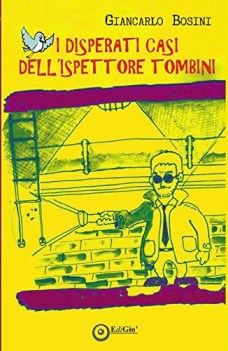 disperati casi dell\'ispettore tombini