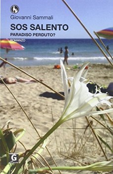 sos salento paradiso perduto