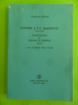 lettere a f.t. marinetti 1909-1915 rarefazioni e parole in liberta