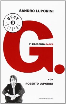 g. vi racconto gaber