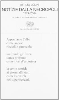 notizie dalla necropoli 1974-2004