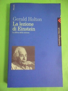 lezione di einstein. in difesa della scienza