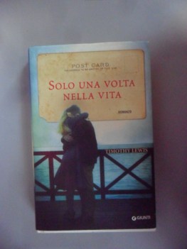 Solo una volta nella vita