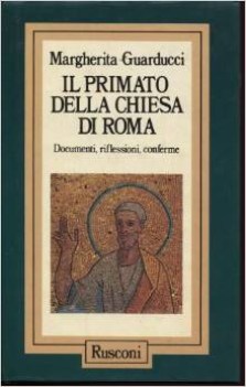 primato della chiesa di roma. documenti, riflessioni, conferme