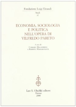 economia sociologia e politica nell\'opera di vilfredo pareto
