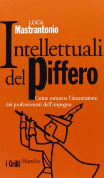 intellettuali del piffero