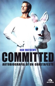 committed autobiografia di un guastafeste