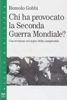 chi ha provocato la seconda guerra mondiale?