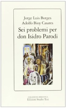 sei problemi per don isidro parodi
