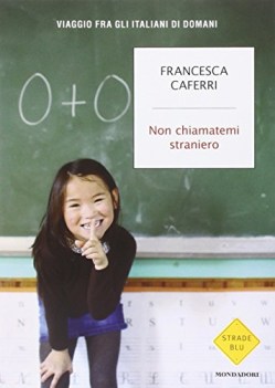 non chiamatemi straniero