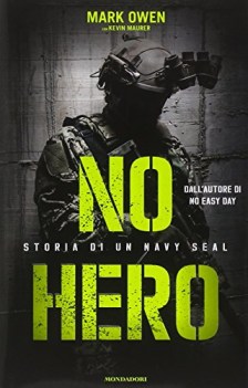 no hero. storia di un navy seal