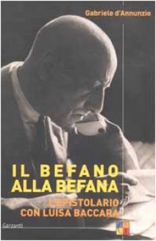 befano alla befana. l\'epistolario con luisa baccara