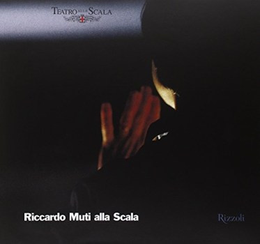 riccardo muti alla scala (teatro alla scala)