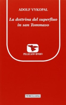 dottrina del superfluo in san tommaso