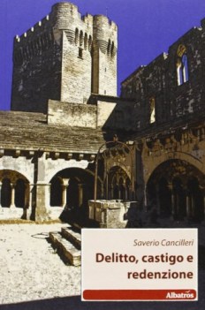 delitto, castigo e redenzione