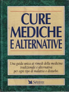 cure mediche e alternative una guida unica ai rimedi della medicina