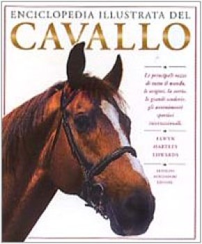 enciclopedia illustrata del cavallo (fuori catalogo)