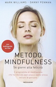metodo mindfulness 56 giorni alla felicit