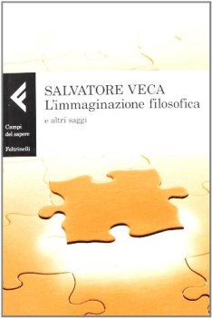 immaginazione filosofica e altri saggi