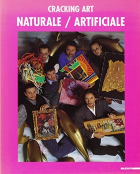 cracking art. naturale/artificiale