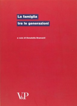 famiglia tra le generazioni
