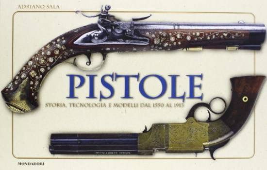 pistole storia e tecnologia