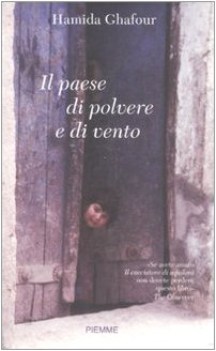 paese di polvere e di vento NON PRENOTABILE fuori catalogo