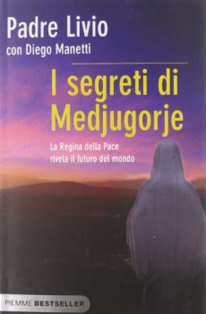 segreti di medjugorje