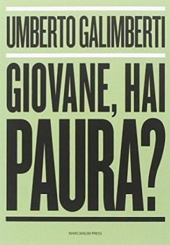 giovane hai paura?