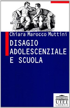 disagio adolescenziale e scuola
