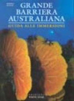 grande barriera australiana guida alle immersione