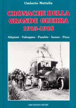 cronache della grande guerra 1915-19181992