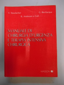 manuale di chirurgia d\'urgenza e terapia intensiva chirurgica