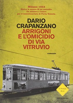 arrigoni e l\'omicidio di via vitruvio