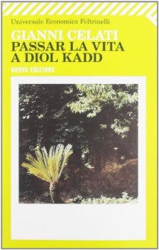 passar la vita a diol kadd