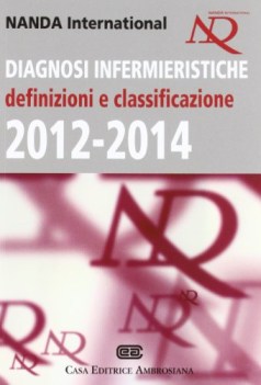 diagnosi infermieristiche definizioni e classificazione 2012 - 2014