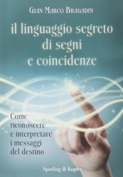 linguaggio segreto di segni e coincidenze