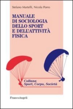 manuale di sociologia dello sport e delle attivita fisiche