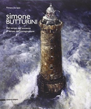simone butturini. dal tempo dell\'esistenza al tempo dell\'immaginazione