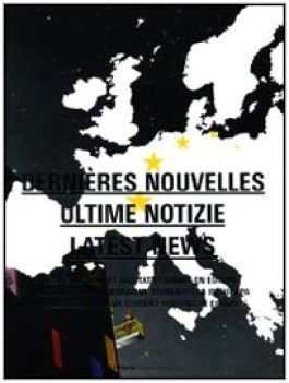 dernires nouvelles ultime notizie latest news